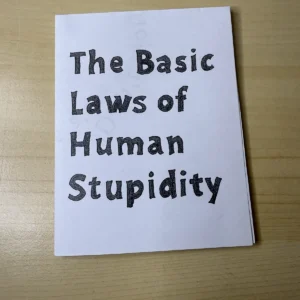 Laws of Stupidity